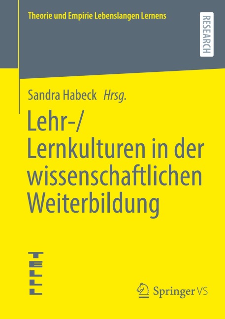 Lehr-/Lernkulturen in der wissenschaftlichen Weiterbildung - 