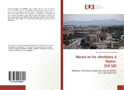 Néron et les chrétiens à Rome (54-58) - Jocksy Ondo Louemba Ovono