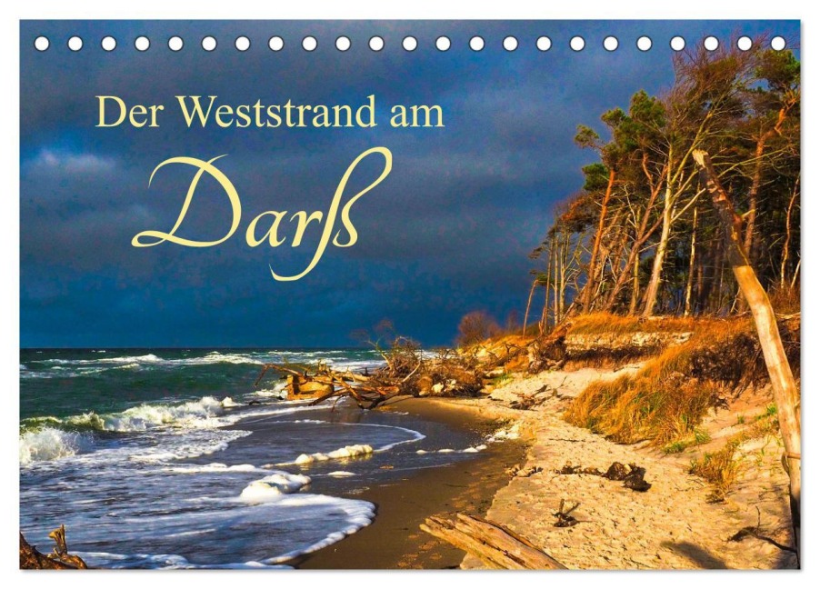 Der Weststrand am Darß (Tischkalender 2026 DIN A5 quer), CALVENDO Monatskalender - Pinaster-maritime Pinaster-maritime