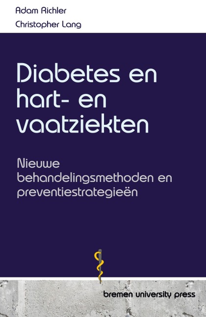 Diabetes en hart- en vaatziekten - Adam Richler, Christopher Lang