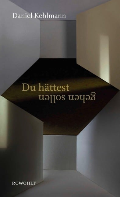 Du hättest gehen sollen - Daniel Kehlmann