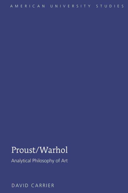 Proust/Warhol - David Carrier