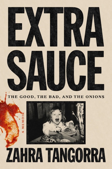 Extra Sauce - Zahra Tangorra