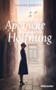 Cover-Bild zum Titel 'Die Apotheke der Hoffnung' von 'Amanda Barratt'
