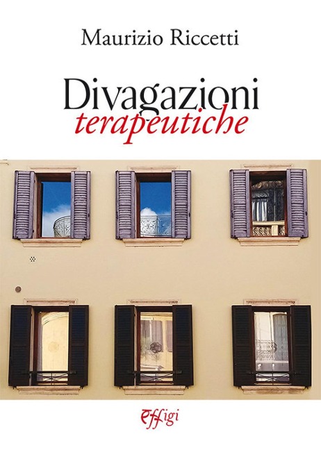 Divagazioni terapeutiche - Maurizio Riccetti