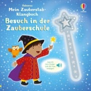 Mein Zauberstab-Klangbuch: Besuch in der Zauberschule - 