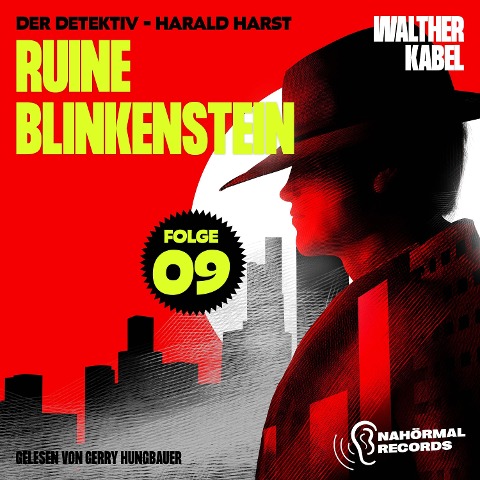 Ruine Blinkenstein (Der Detektiv-Harald Harst, Folge 9) - Walther Kabel
