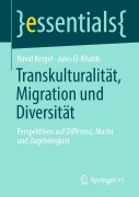 Cover-Bild zum Titel 'Transkulturalität, Migration und Diversität' von 'David Kergel, Jules El-Khatib'