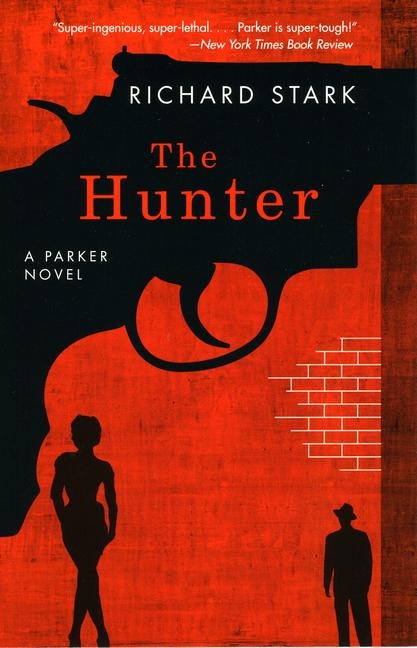 The Hunter - Richard Stark