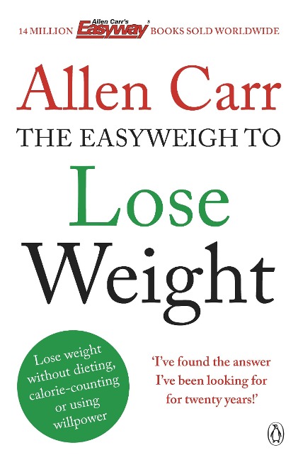 Allen Carr's Easyweigh to Lose Weight - Allen Carr