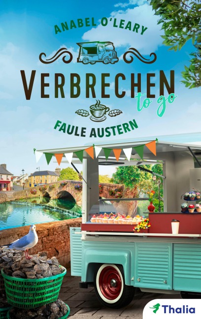 Verbrechen to go - Faule Austern - Anabel O'Leary