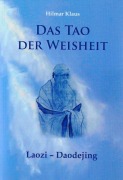 Cover-Bild zum Titel 'Das Tao der Weisheit' von 'Hilmar Klaus'