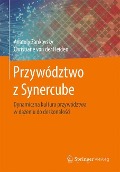 Przywództwo z Synercube - Christiane von der Heiden, Anatoly Zankovsky