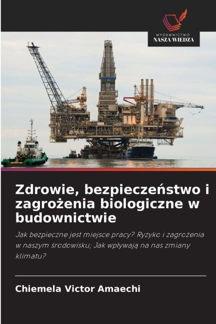 Zdrowie, bezpiecze¿stwo i zagro¿enia biologiczne w budownictwie - Chiemela Victor Amaechi