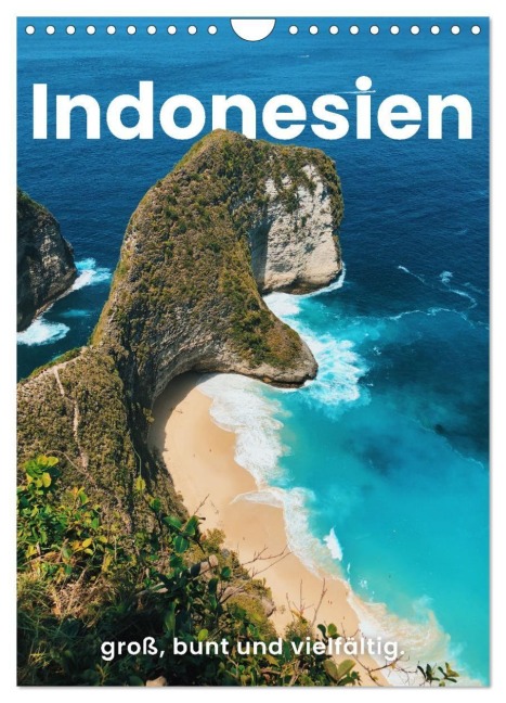 Indonesien - groß, bunt und vielfältig. (Wandkalender 2027 DIN A4 hoch), CALVENDO Monatskalender - Happy Monkey