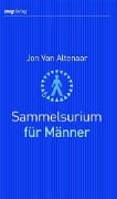 Cover-Bild zum Titel 'Sammelsurium für Männer' von 'Jon van Altenaar'