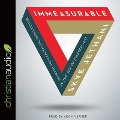 Immeasurable: Reflections on the Soul of Ministry in the Age of Church, Inc. - Skye Jethani