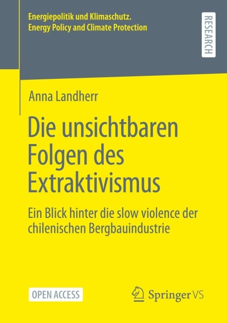 Die unsichtbaren Folgen des Extraktivismus - Anna Landherr