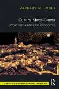 Cover-Bild zum Titel 'Cultural Mega-Events' von 'Zachary M. Jones'