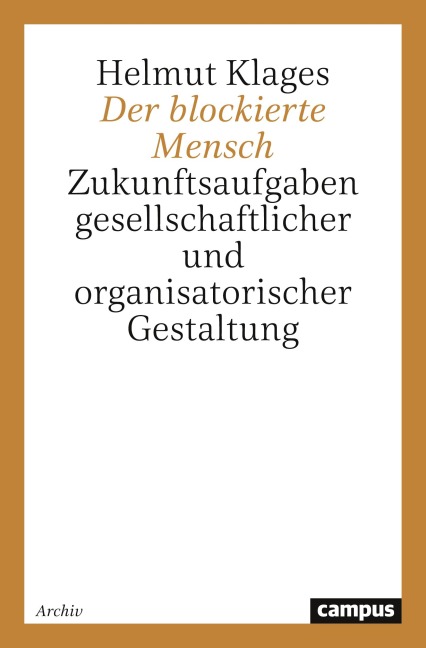 Der blockierte Mensch - Helmut Klages