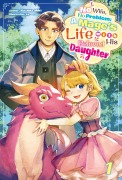 Cover-Bild zum Titel 'No Wife, No Problem: A Mage's Life with His Beloved Daughter Volume 1' von 'Nazuna Miki'