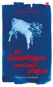 Cover-Bild zum Titel 'Die Gewaltigen vom Stuhl stoßen' von 'Thomas Müntzer'