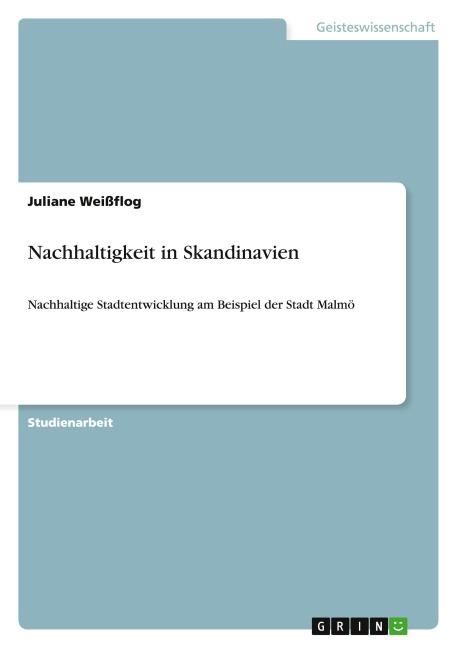Nachhaltigkeit in Skandinavien - Juliane Weißflog