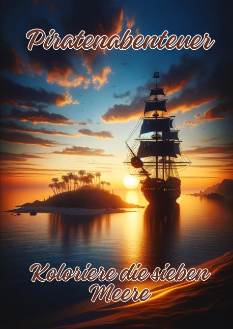 Piratenabenteuer - Ela Artjoy