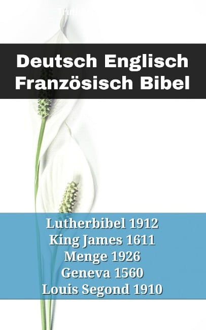 Deutsch Englisch Französisch Bibel - 