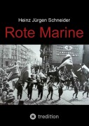 Cover-Bild zum Titel 'Rote Marine' von 'Heinz Jürgen Schneider'