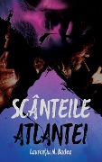 Cover-Bild zum Titel 'Scânteile Atlantei' von 'Laurentiu M. Badea'