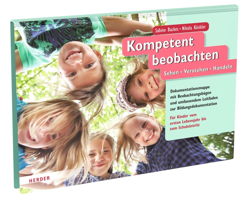 Kompetent beobachten - Sabine Backes, Nikola Künkler