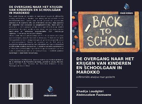 DE OVERGANG NAAR HET KRIJGEN VAN KINDEREN EN SCHOOLGAAN IN MAROKKO - Khadija Loudghiri, Abdesselam Fazouane