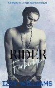 Rider Forbidden (Badger's Mount Series, #1) - Izzy Williams