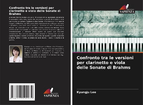 Confronto tra le versioni per clarinetto e viola delle Sonate di Brahms - Kyungju Lee