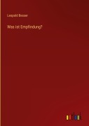 Cover-Bild zum Titel 'Was ist Empfindung?' von 'Leopold Besser'