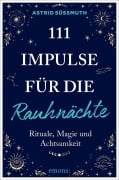 Cover-Bild zum Titel '111 Impulse für die Rauhnächte' von 'Astrid Süßmuth'