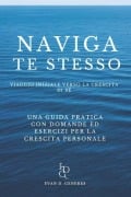 Naviga Te Stesso - Evan D Generes