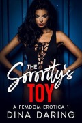 Cover-Bild zum Titel 'The Sorority's Toy 1: A Femdom Erotica' von 'Dina Daring'