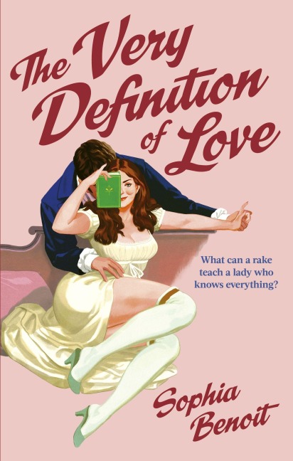 The Very Definition of Love - Sophia Benoit