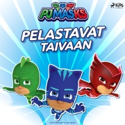 Cover-Bild zum Titel 'Pyjamasankarit pelastavat taivaan' von 'Eone'