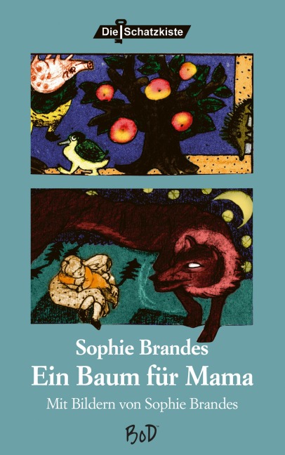 Ein Baum für Mama - Sophie Brandes