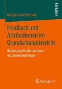 Cover-Bild zum Titel 'Feedback und Attributionen im Grundschulunterricht' von 'Margarita Knickenberg'