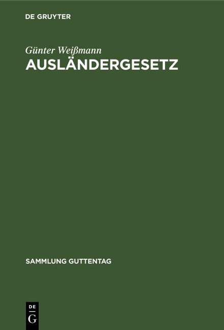 Ausländergesetz - Günter Weißmann