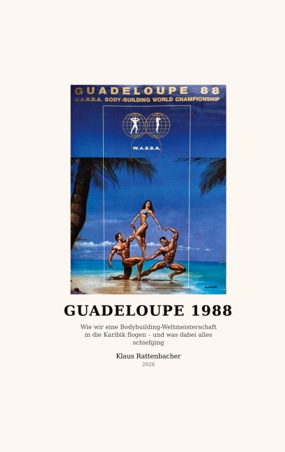 GUADELOUPE 1988 - Klaus Rattenbacher