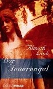 Cover-Bild zum Titel 'Der Feuerengel' von 'Almuth Link'