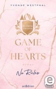 Cover-Bild zum Titel 'Game of Hearts - No Rules (St. Gloria College 1)' von 'Yvonne Westphal'