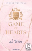 Cover-Bild zum Titel 'Game of Hearts - No Rules (St. Gloria College 1)' von 'Yvonne Westphal'