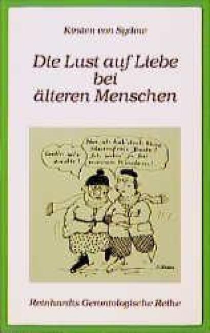 Die Lust auf Liebe bei älteren Menschen - Kirsten von Sydow