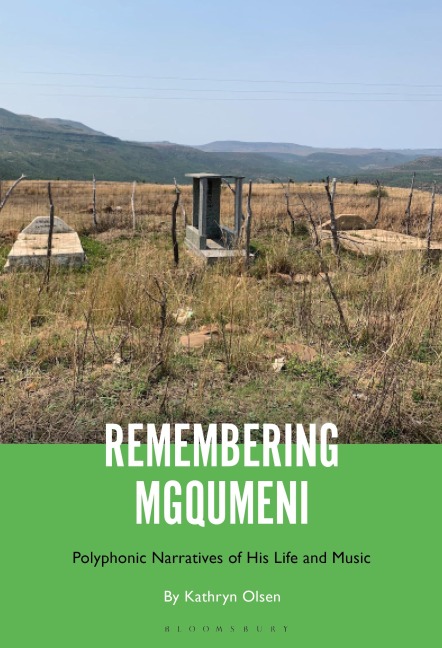 Remembering Mgqumeni - Kathryn Olsen